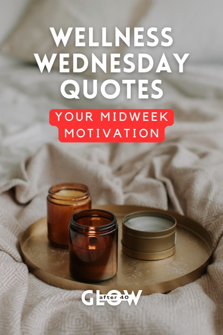 Fuel your mind, body, and spirit with 50 powerful wellness Wednesday quotes. Find the inspiration you need to prioritize self-care and embrace your best life!